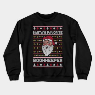 Santa's Favorite Bookkeeper // Funny Ugly Christmas Sweater // Book Keeper Holiday Xmas Crewneck Sweatshirt